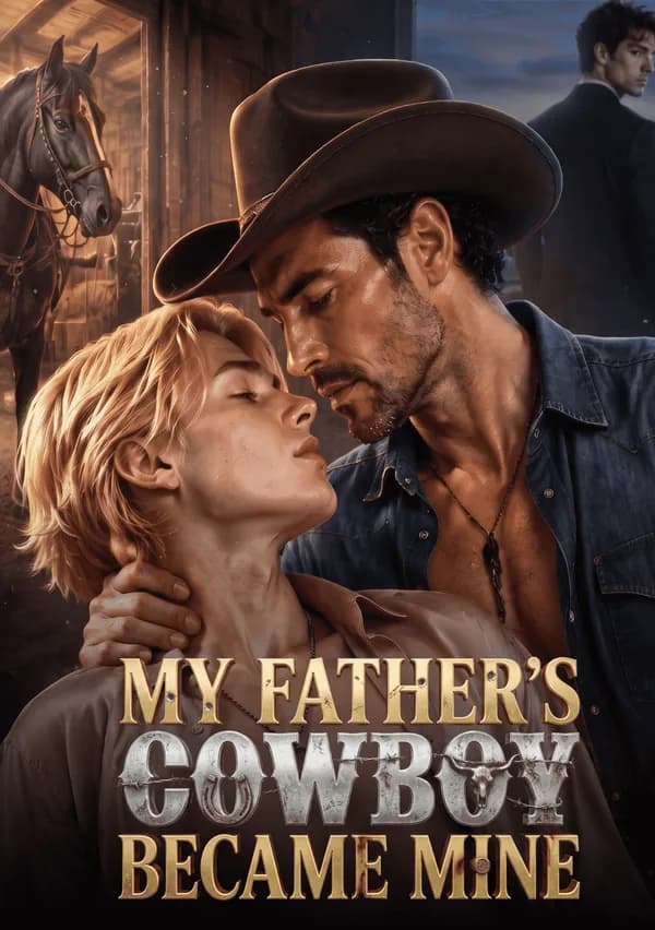 MY FATHER’S COWBOY BECAME MINE poster