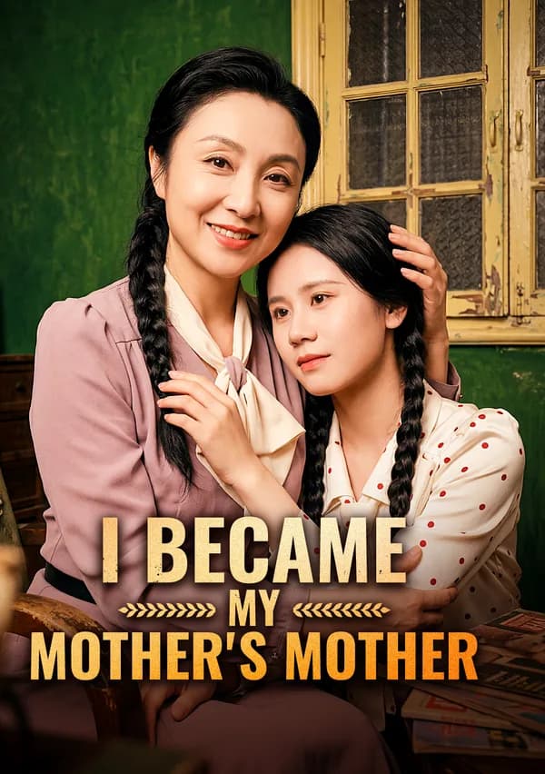 I Became My Mother's Mother poster