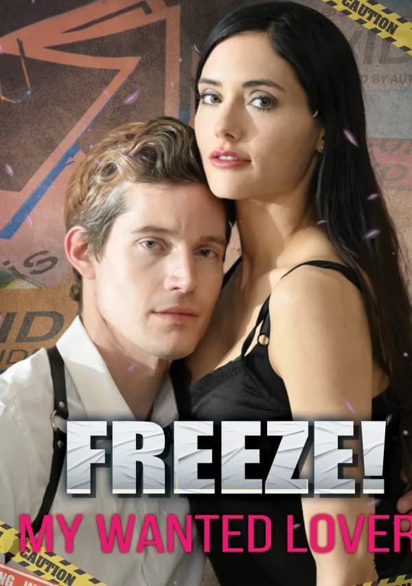 Freeze! My Wanted Lover poster