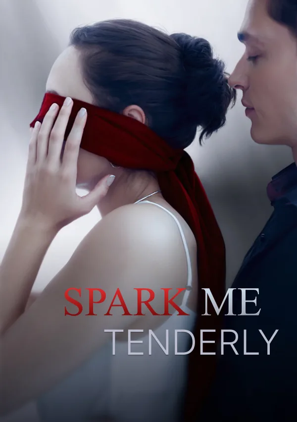 Spark Me Tenderly poster