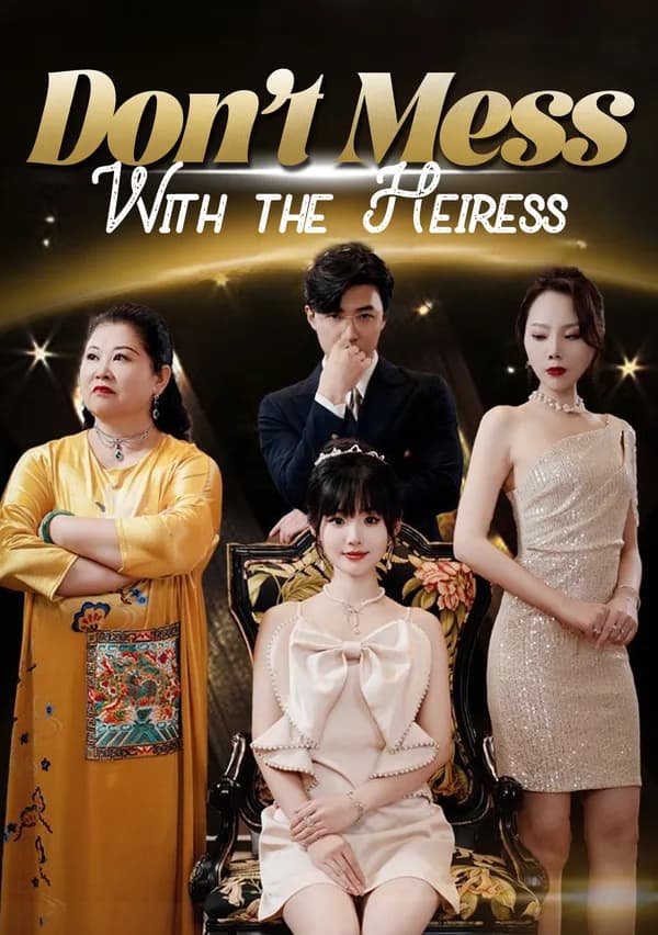 Don't Mess With the Heiress poster