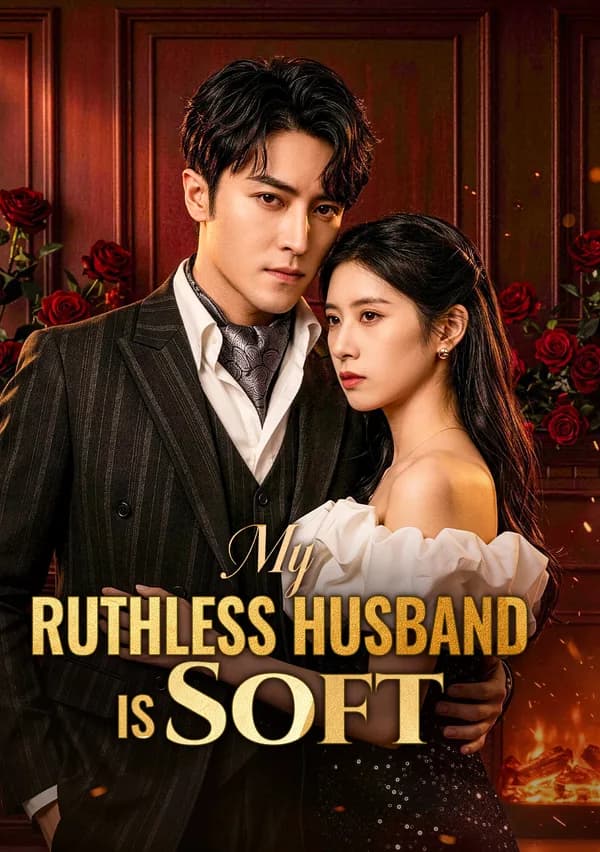 My Ruthless Husband Is Soft poster