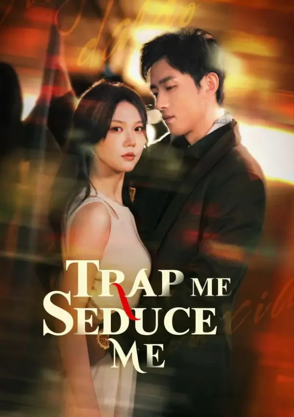 Trap Me, Seduce Me poster