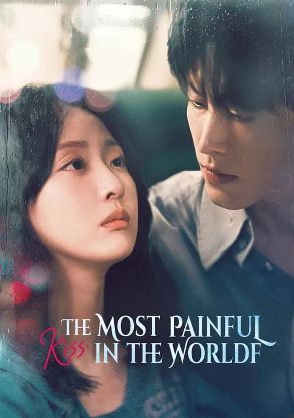The Most Painful Kiss in the World poster