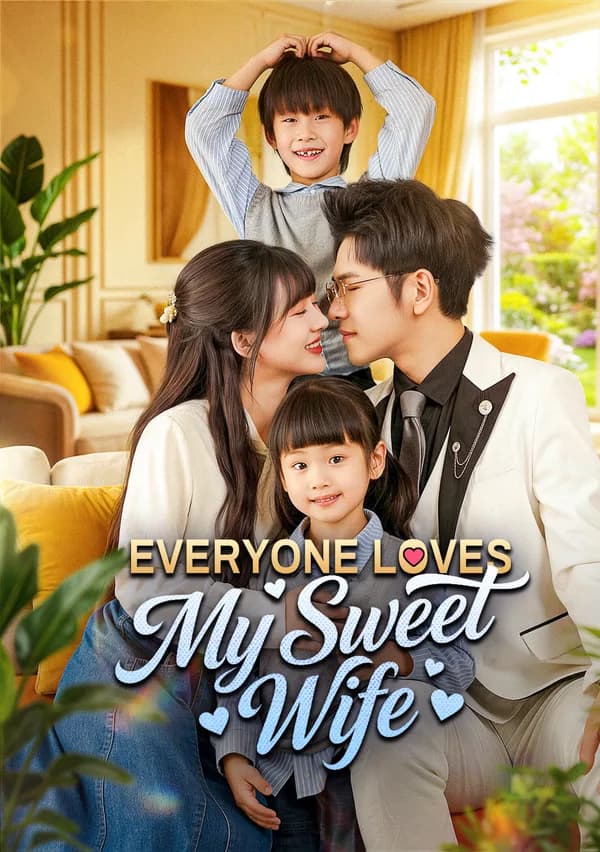 Everyone Loves My Sweet Wife poster