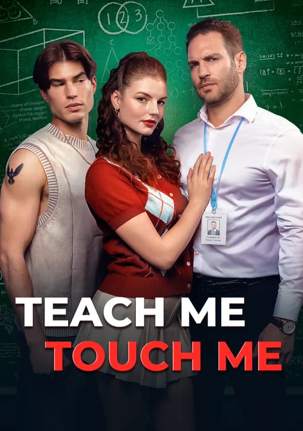 Teach Me, Touch Me poster