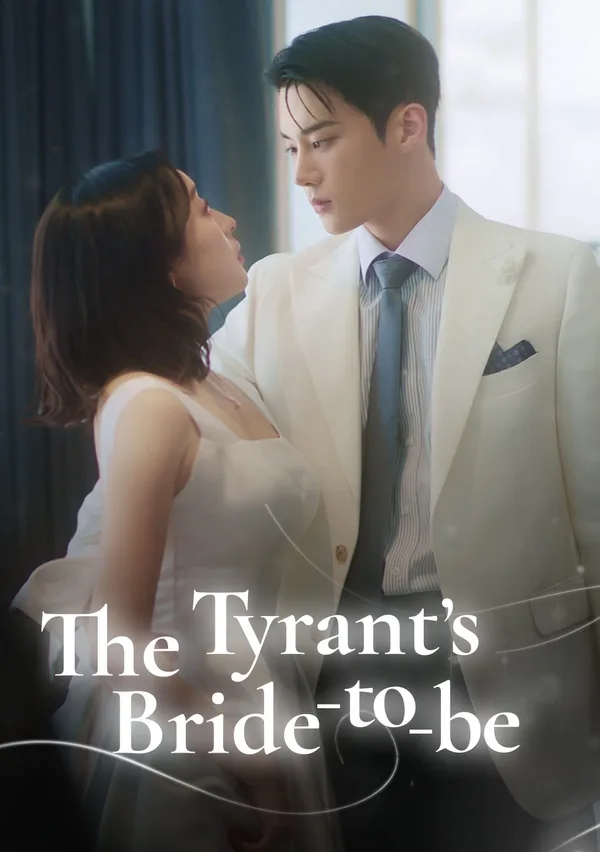The Tyrant’s Bride-to-be poster