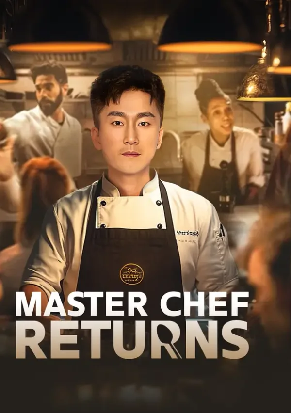 (Dubbed)Master Chef Returns poster
