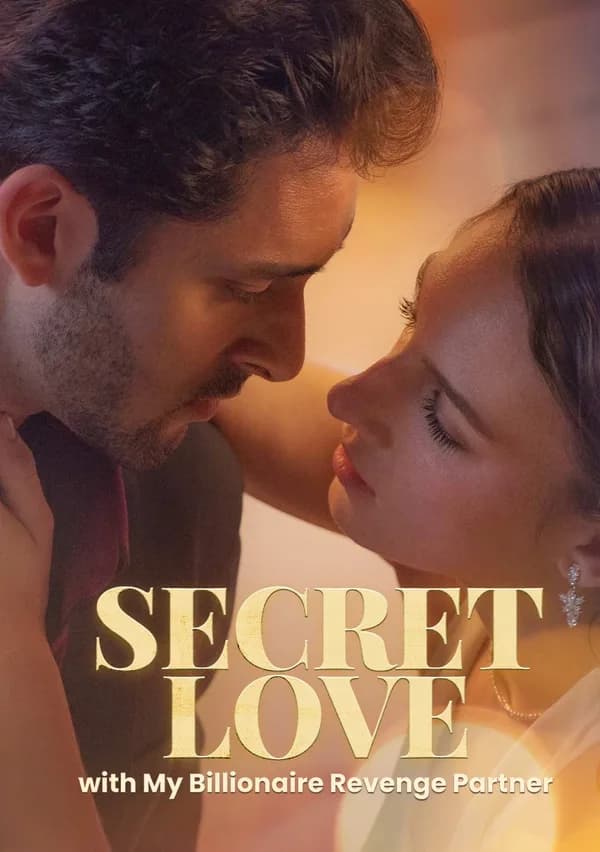 Secret Love With My Billionaire Revenge Partner poster