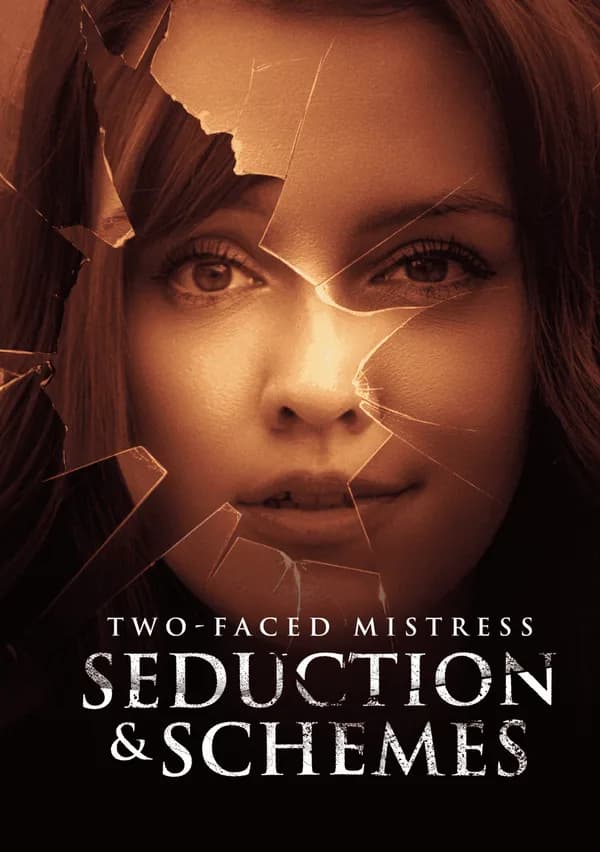 Two-Faced Mistress Seduction & Schemes poster