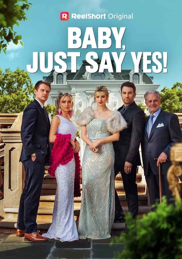 Baby, Just Say Yes! poster