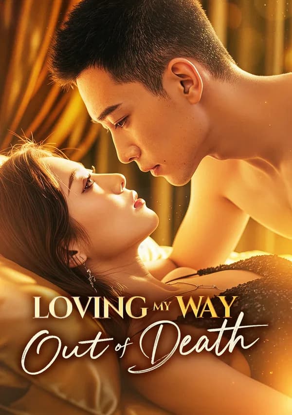 Loving My Way Out of Death poster