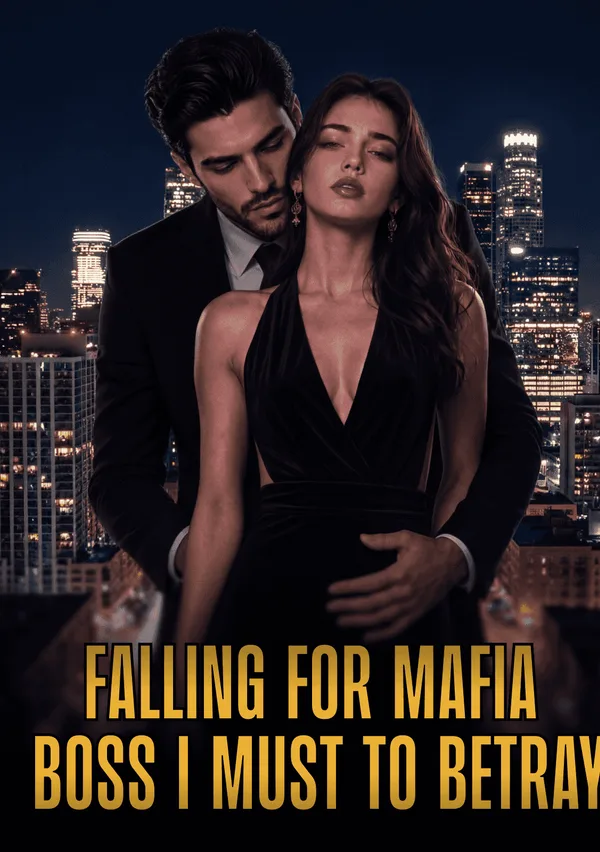 Falling for Mafia Boss I Must to Betray poster