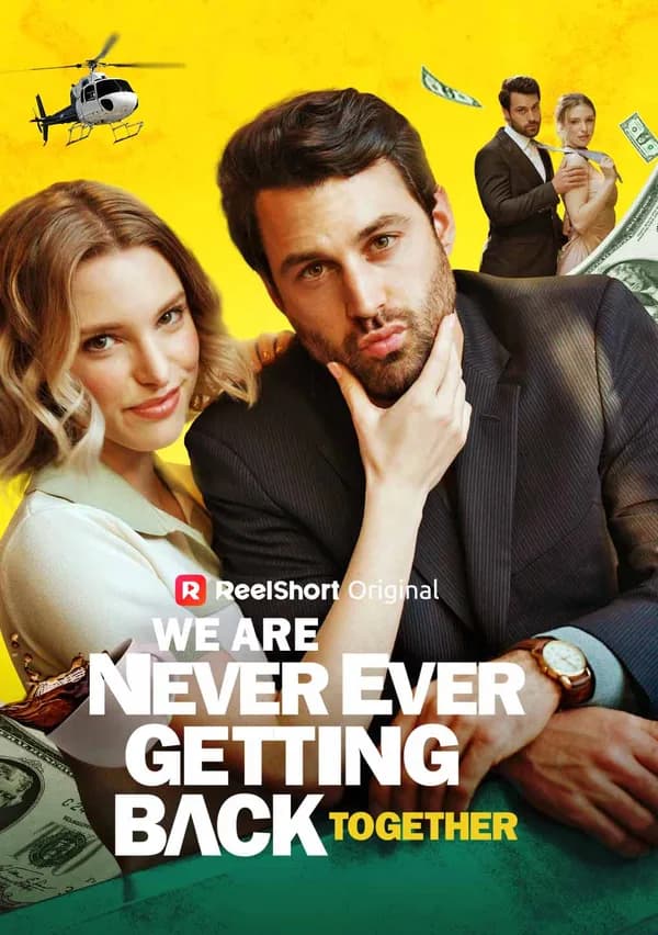 We Are Never Ever Getting Back Together poster