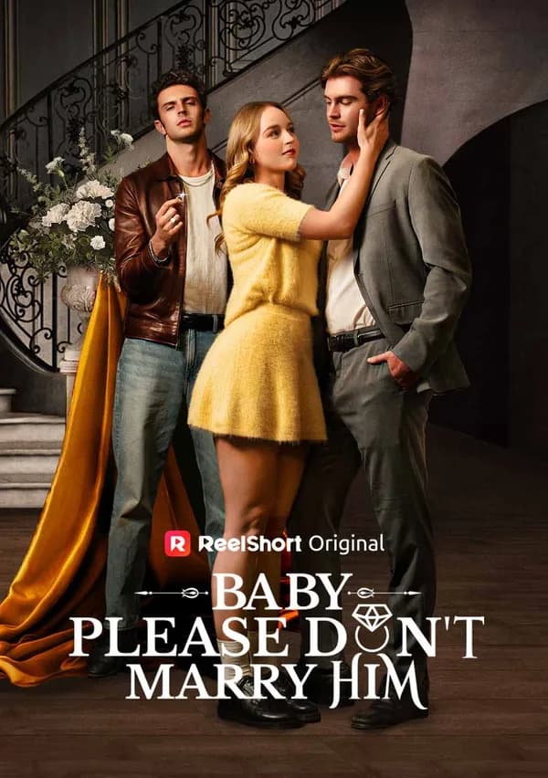 Baby, Please Don't Marry Him poster