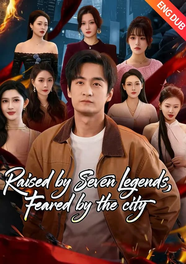[ENG DUB] Raised by Seven Legends, Feared by the City poster