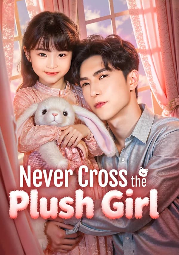 Never Cross the Plush Girl(Dubbed) poster