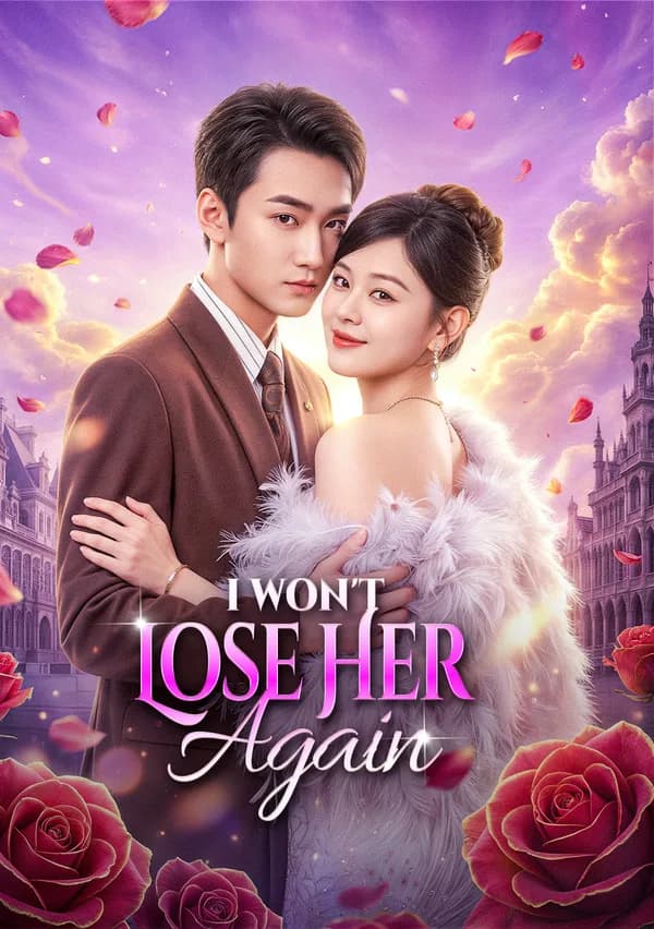 I Won't Lose Her Again poster