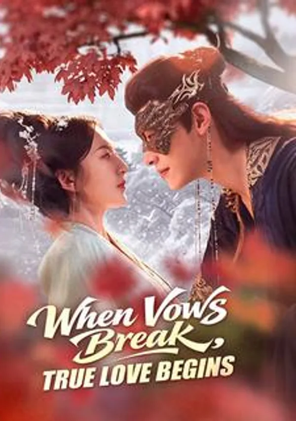 When Vows Break, True Love Begins poster