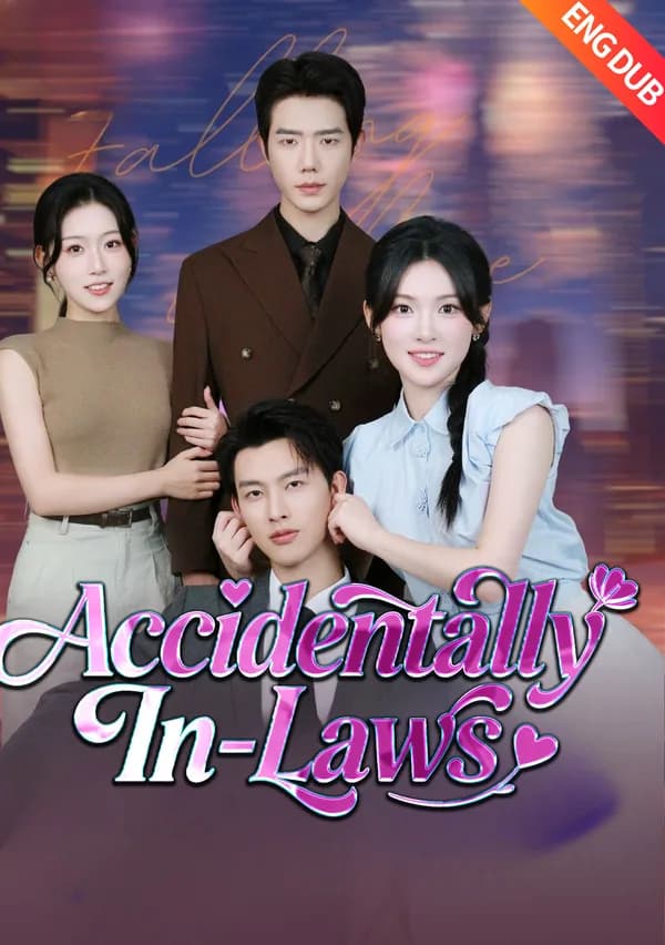 [ENG DUB] Accidentally In-Laws poster