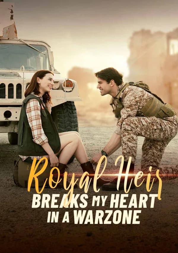 Royal Heir Breaks My Heart in a Warzone poster