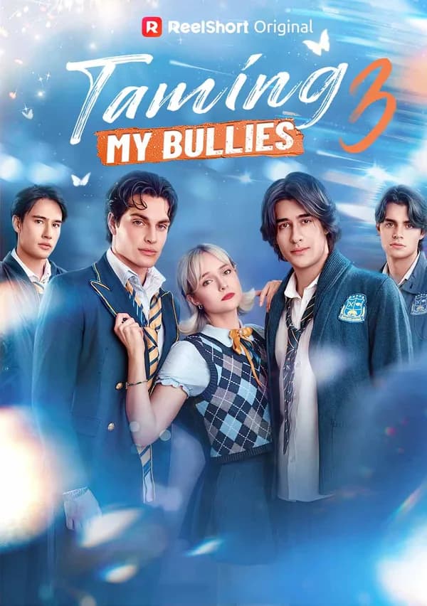 Taming My Bullies 3 poster