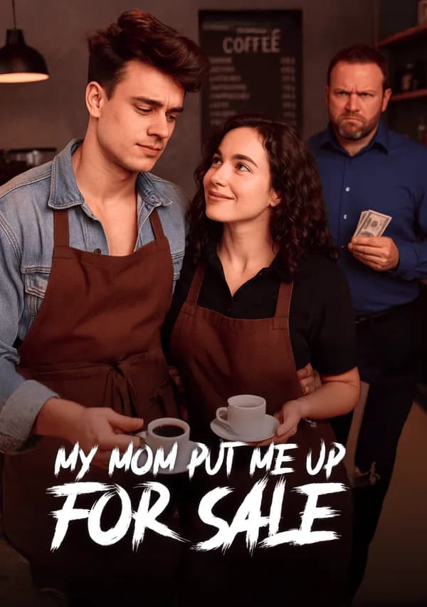 My Mom Put Me Up For Sale poster