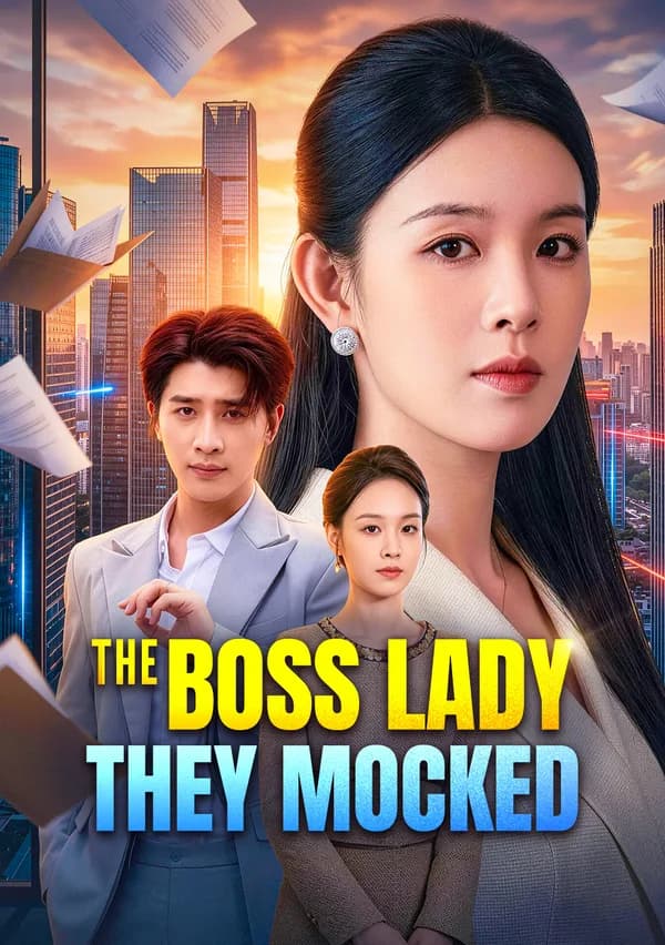 The Boss Lady They Mocked poster