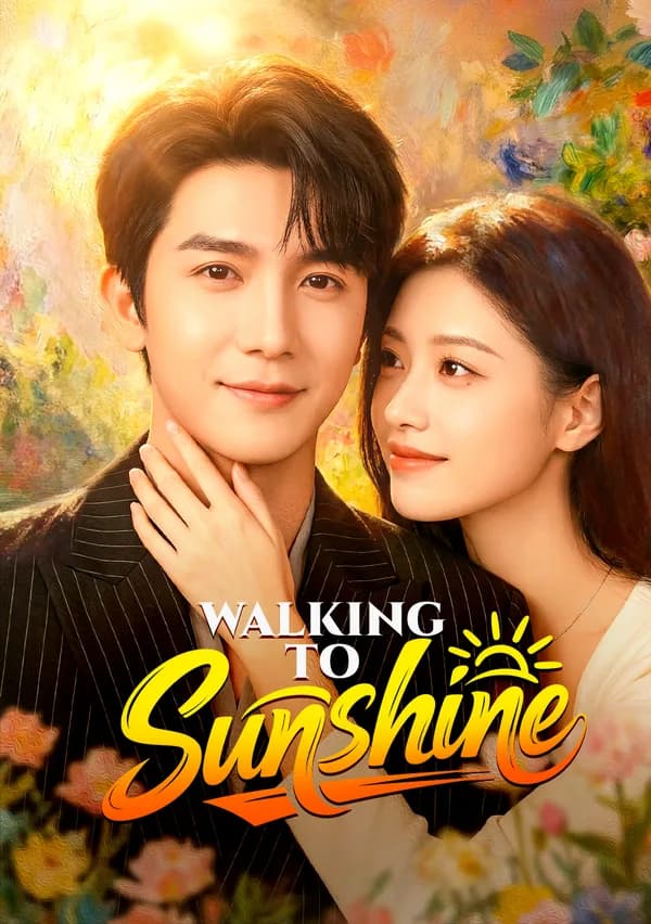 Walking to Sunshine poster