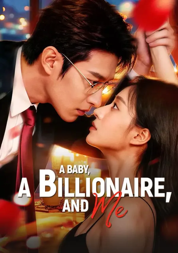 (Dubbed)A Baby, a Billionaire, And Me poster