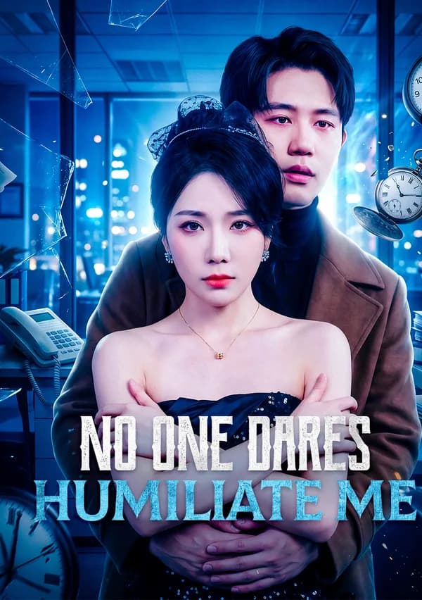 No One Dares Humiliate Me poster