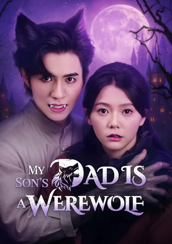 My Son’s Dad’s a Werewolf? poster
