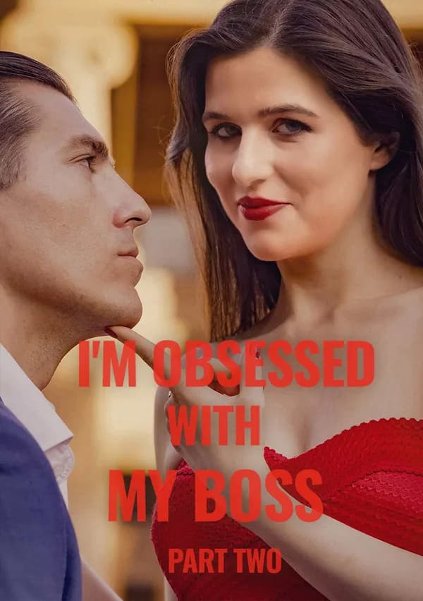 I'm Obsessed With My Boss Part I poster