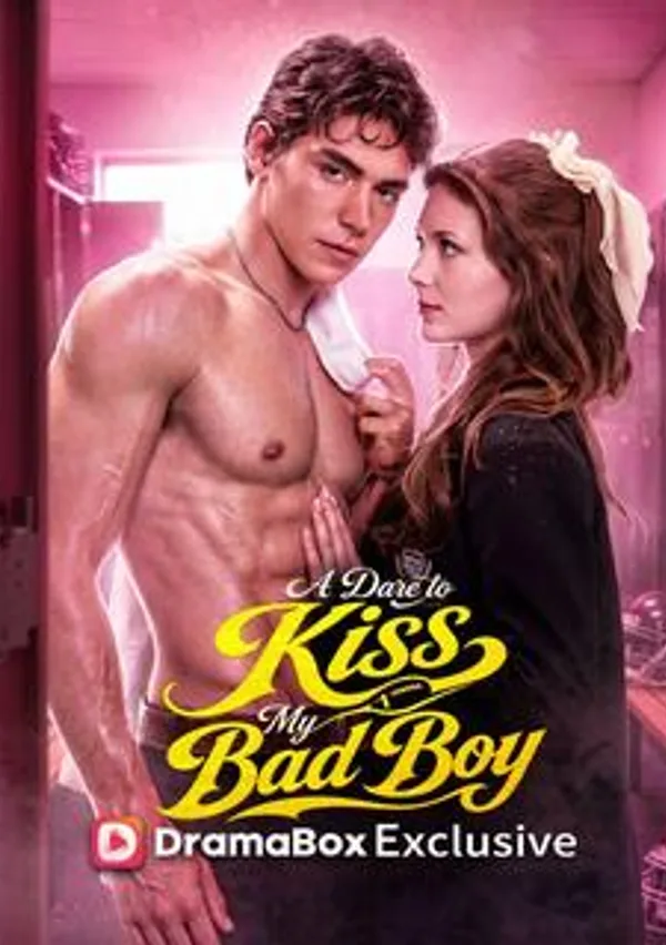 A Dare to Kiss My Bad Boy poster