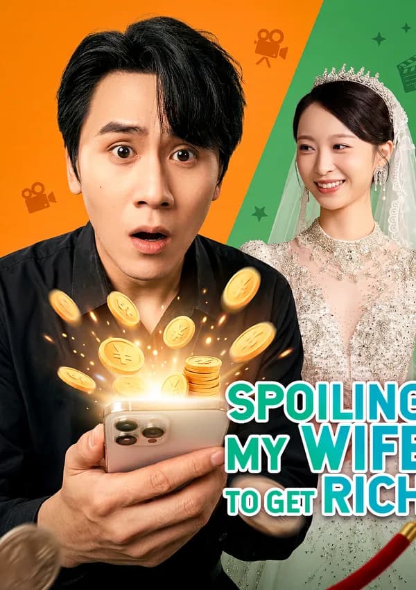 Spoiling My Wife to Get Rich poster