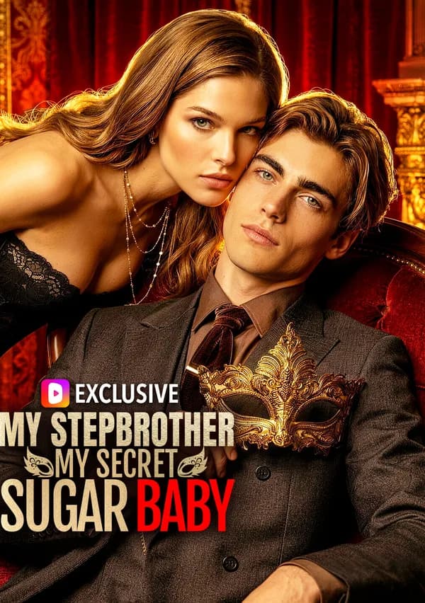 My Stepbrother, My Secret Sugar Baby poster