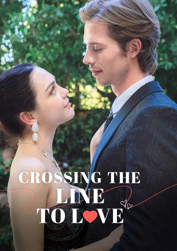 Crossing The Line To Love poster