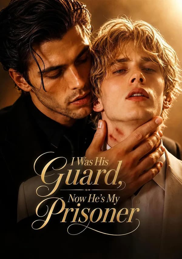 I Was His Guard, Now He's My Prisoner poster