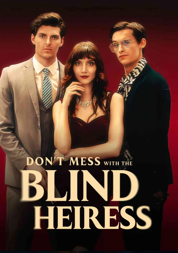Don't Mess with the Blind Heiress poster