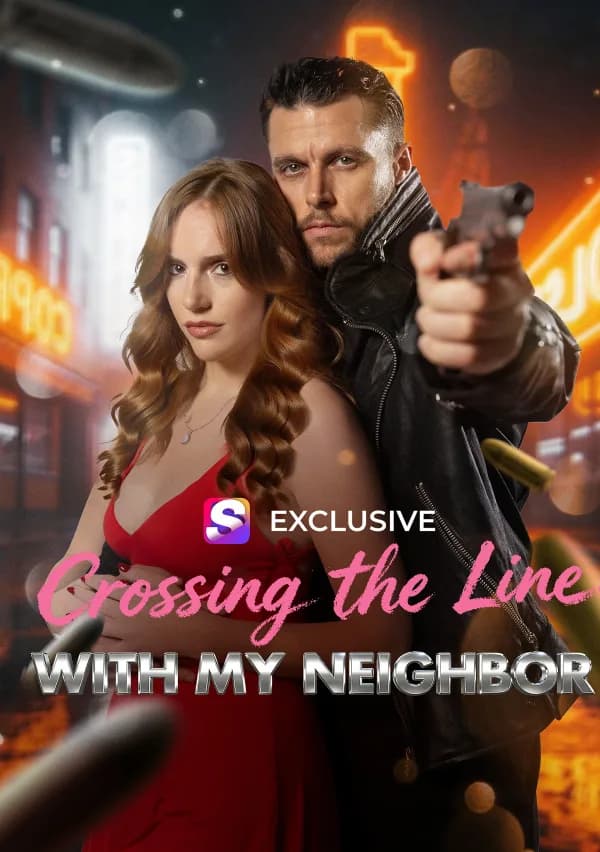 Crossing The Line With My Neighbor poster