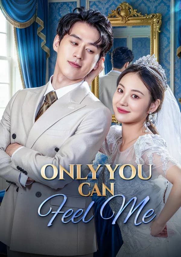 Only You Can Feel Me poster