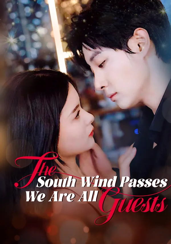 The South Wind Passes, We Are All Guests(Dubbed) poster