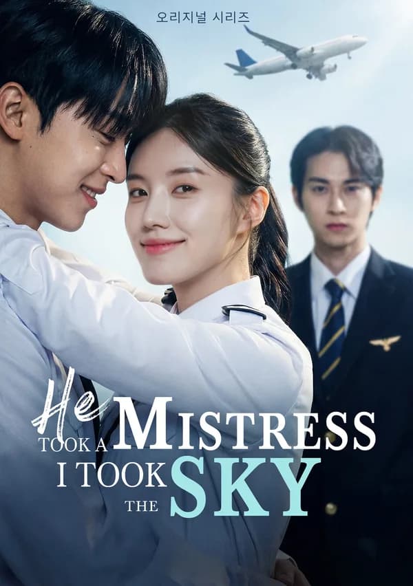 He Took A Mistress I Took the Sky poster