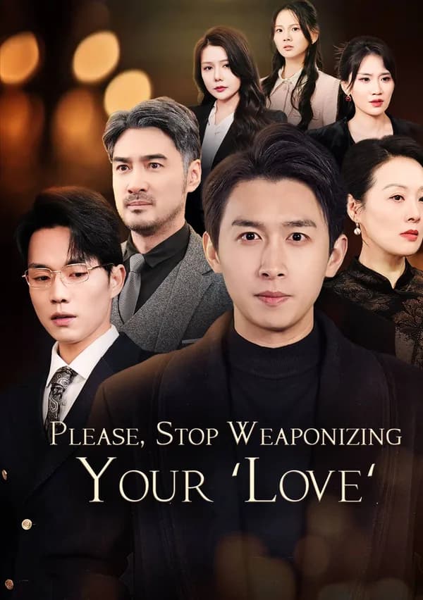 Please, Stop Weaponizing Your 'Love' poster