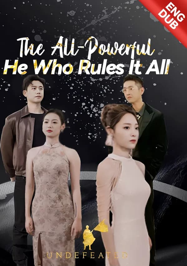 [ENG DUB] The All-Powerful: He Who Rules It All poster