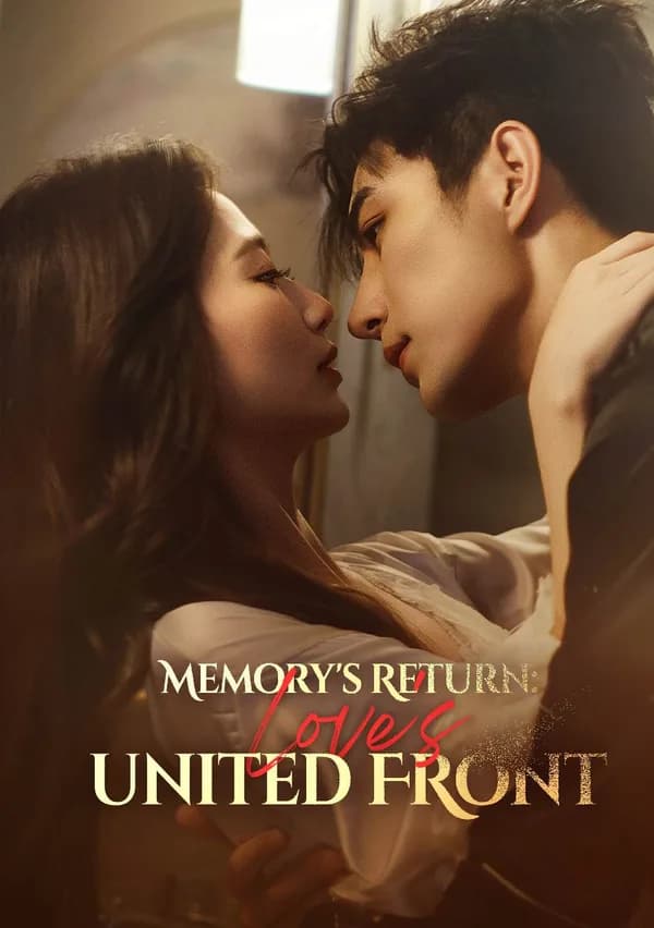 Memory's Return: Love's United Front poster