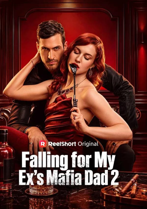 Falling for My Ex's Mafia Dad 2 poster