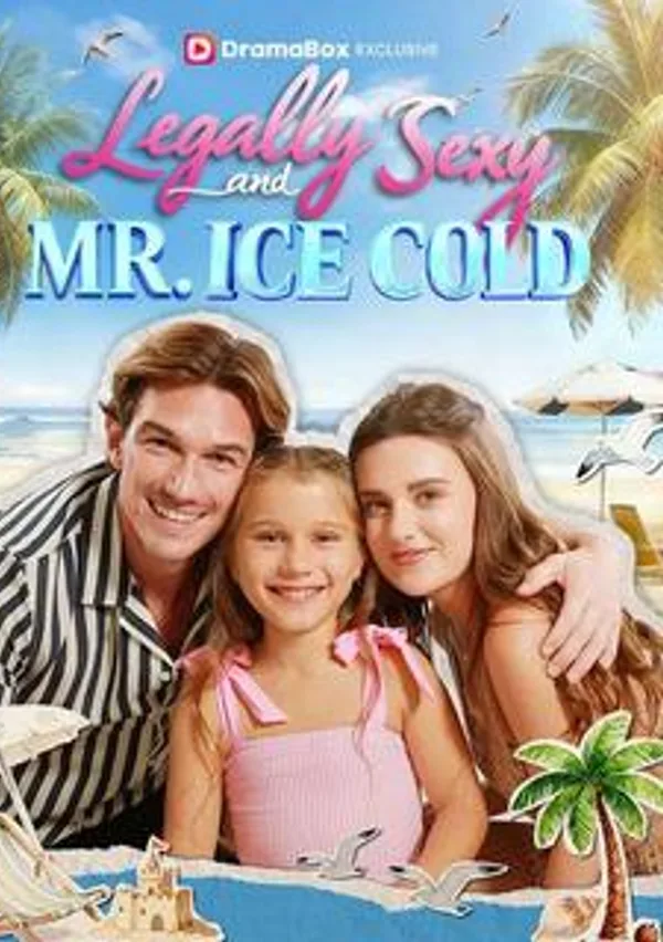 Legally Sexy and Mr. Ice Cold poster