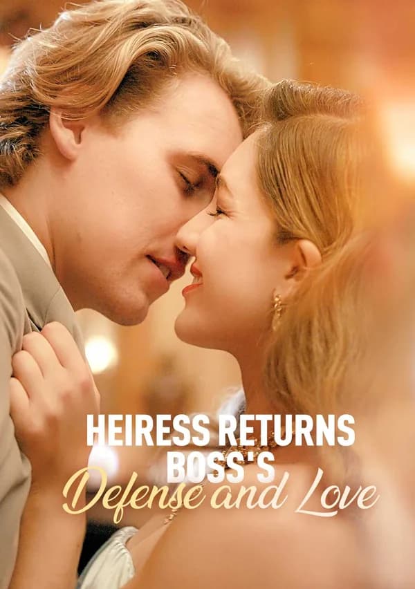 Heiress Returns: Boss's Defense and Love poster