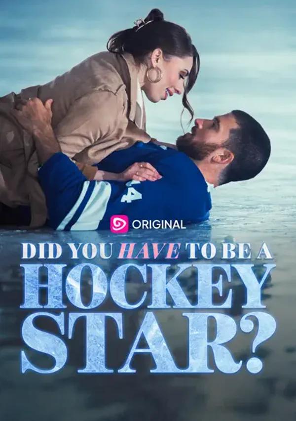 Did You Have to Be a Hockey Star? poster